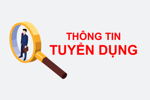 THÔNG BÁO TUYỂN DỤNG THÁNG 04/2022